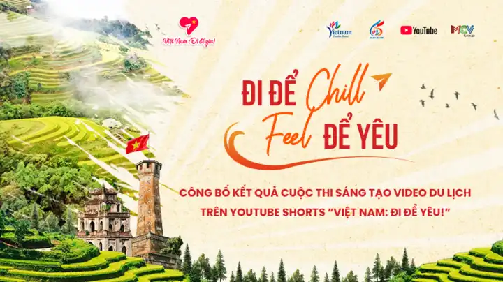 Trao giải Hành trình sáng tạo video ngắn ‘Việt Nam: Đi để yêu!’